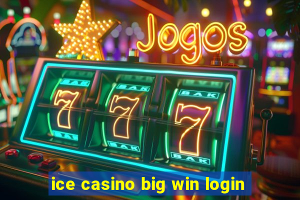 ice casino big win login